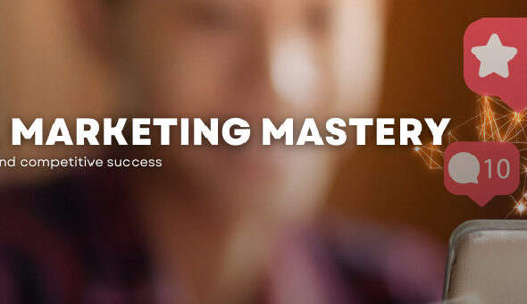 digital marketing mastery